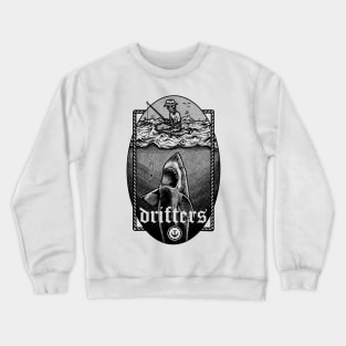 Drifters Crewneck Sweatshirt